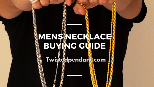 Buy Men's Necklace: A Man’s Guide to Buying Necklaces in 2021